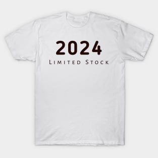 2024 Limited Stock T-Shirt